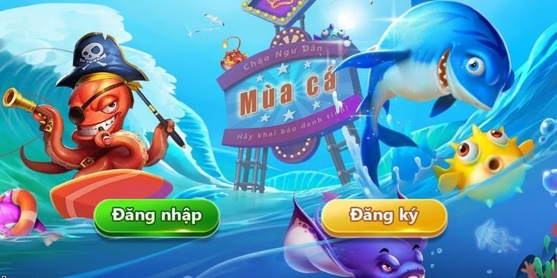 Tham gia chơi bắn cá nhận tiền