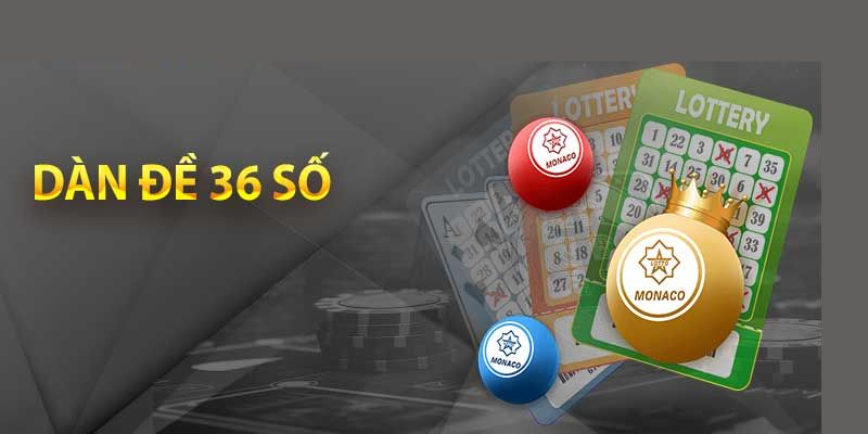 Thông tin chuẩn về dàn 36 số trong lô đề