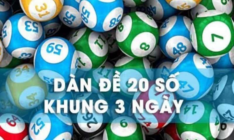 Soi dàn đề khung 3 ngày bộ 20 số