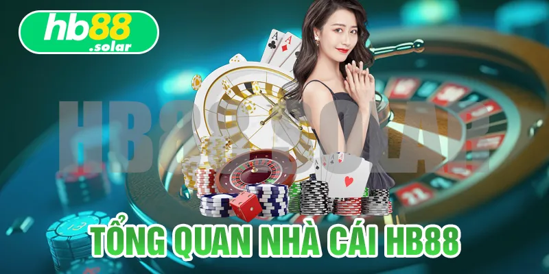 Tổng quan về nhà cái trực tuyến HB88