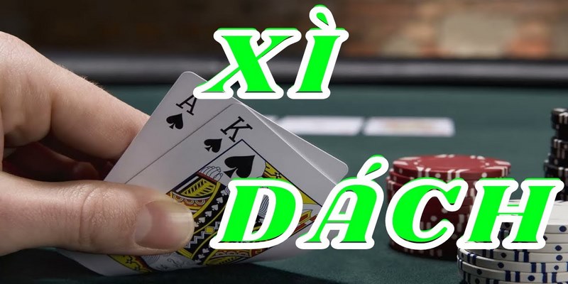 Giới thiệu game Xì Dách